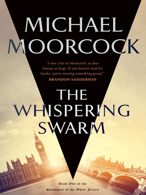 Title details for The Whispering Swarm by Michael Moorcock - Available